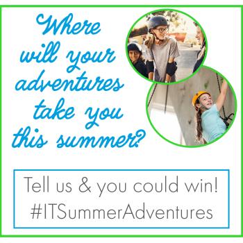 Where will your adventures take you this summer? Tell us & you could win! # ITSummerAdventures