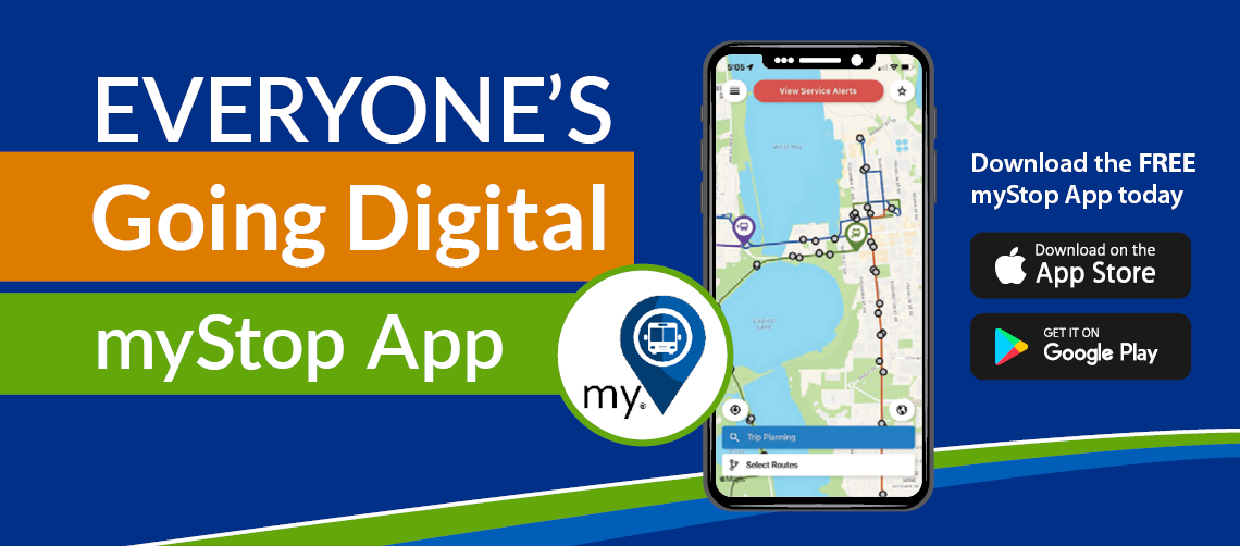 Everyone's going digital myStop app