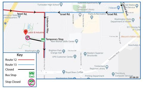 Routes 12 and 13 on detour due to the front entrance closure of Labor and Industries. Use the temporary stop on Linderson Way.